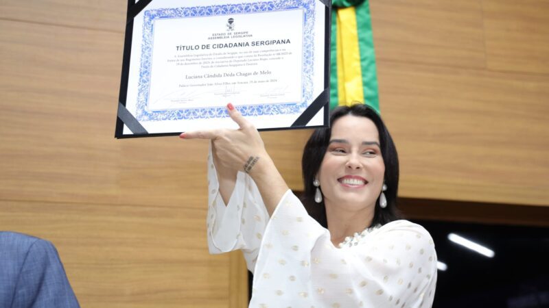 Luciana Déda recebe Título de Cidadania Sergipana