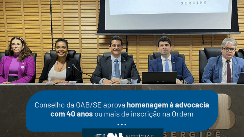 Conselho da OAB/SE aprova homenagem à advocacia com 40 anos ou mais de inscrição na Ordem