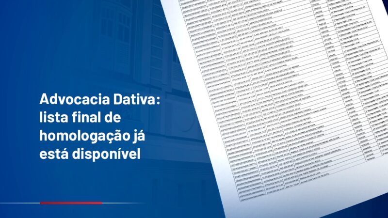 Advocacia Dativa: lista final de homologação já está disponível