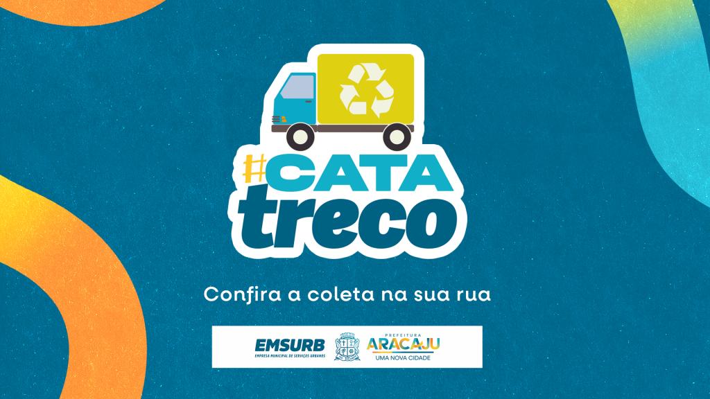 Programa Cata-Treco segue recolhendo materiais descartados em Aracaju